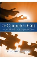 Church Is A Gift