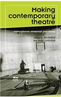 Making Contemporary Theatre