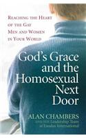 God's Grace and the Homosexual Next Door