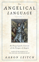 Angelical Language, Volume II