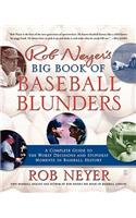 Rob Neyer's Big Book of Baseball Blunders