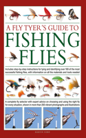 A Fly-Tyer's Guide to Making Fishing Flies
