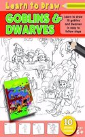 Learn to Draw Goblins and Dwarves