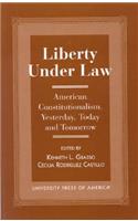 Liberty Under Law
