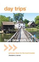 Day Trips(r) from New York City: Getaway Ideas for the Local Traveler(Day Trips from Washington, D.C.: Getaway Ideas for the Local Traveler)