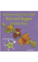 Earth-Friendly Crafts with Nuts and Veggies in 5 Easy Steps