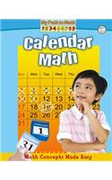 Calendar Math: (My Path to Math)