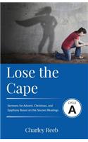 Lose the Cape