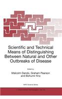 Scientific and Technical Means of Distinguishing Between Natural and Other Outbreaks of Disease