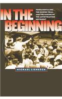 In the Beginning