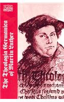Theologia Germanica of Martin Luther