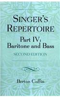 The Singer's Repertoire, Part IV: Baritone and Bass