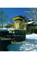 Frank Lloyd Wright's Taliesin and Taliesin West