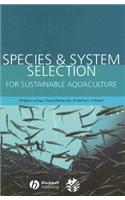 Species & System Selection for Sustainable Aquaculture