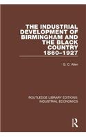 Industrial Development of Birmingham and the Black Country, 1860-1927