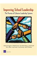 Improving School Leadership: The Promise of Cohesive Leadership Systems