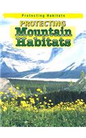 Protecting Mountain Habitats: (Protecting Habitats)