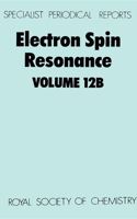 Electron Spin Resonance: Volume 12b