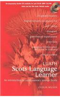 Luath Scots Language Learner: An Introduction to Contemporary Spoken Scots