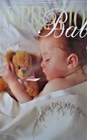 Inspirations Baby: Over 20 Magical Projects to Create for Your Baby