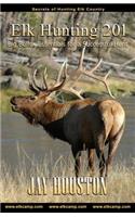 Elk Hunting 201