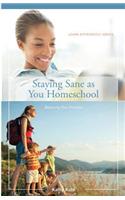 Staying Sane as You Homeschool