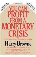 You Can Profit from a Monetary Crisis