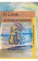 In Love...all things are possible