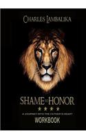 SHAME to HONOR-WORKBOOK