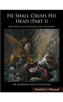 He Shall Crush His Head