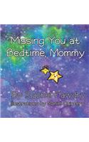 Missing You at Bedtime, Mommy