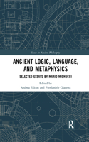 Ancient Logic, Language, and Metaphysics
