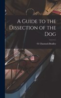 Guide to the Dissection of the Dog