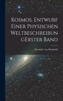 Kosmos. Entwurf einer physischen Weltbeschreibung erster band