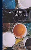 Ladies' Cutting Made Easy