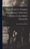 Forty-third Regiment United States Colored Troops