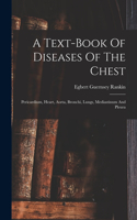 Text-book Of Diseases Of The Chest