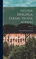Nicosia, Sperlinga, Cerami, Troina, Adernó; Volume 34