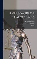 The Flowers of Calder Dale