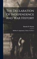 Declaration Of Independence And War History