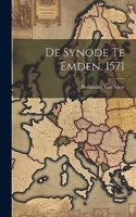 De Synode Te Emden, 1571