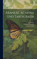 Araneae, Acarina und Tardigrada