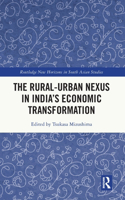 The Rural-Urban Nexus in India's Economic Transformation