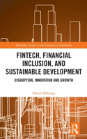 Fintech, Financial Inclusion, and Sustainable Development