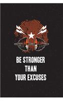 Be Stronger Than Your Excuses