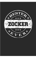 Bester Zocker Ever: A5 Blanko - Notebook - Notizbuch - Taschenbuch - Journal - Tagebuch - Ein lustiges Geschenk für die Besten Männer Der Welt