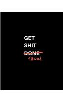 Get Shit Faced