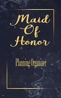 Maid Of Honor Planning Organizer