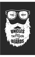 The Best Uncles have Tattoos and Beards