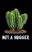 Not A Hugger Cactus